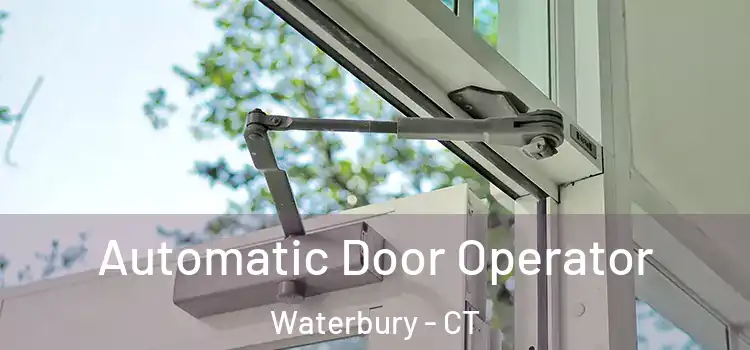  Automatic Door Operator Waterbury - CT