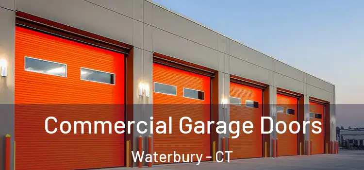  Commercial Garage Doors Waterbury - CT