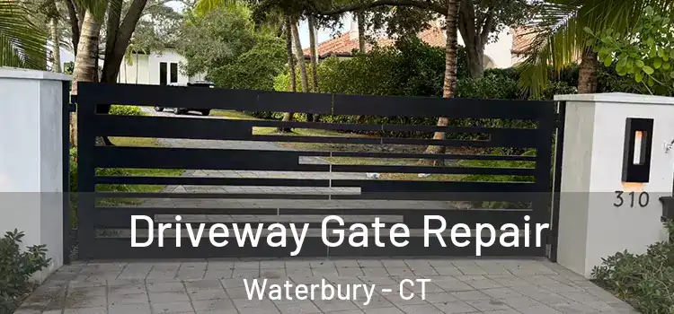 Driveway Gate Repair Waterbury - CT