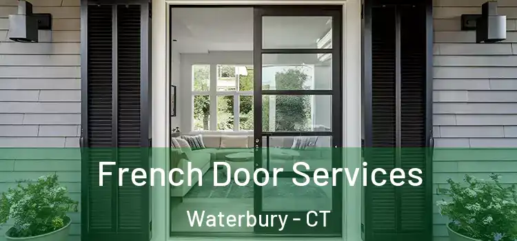  French Door Services Waterbury - CT