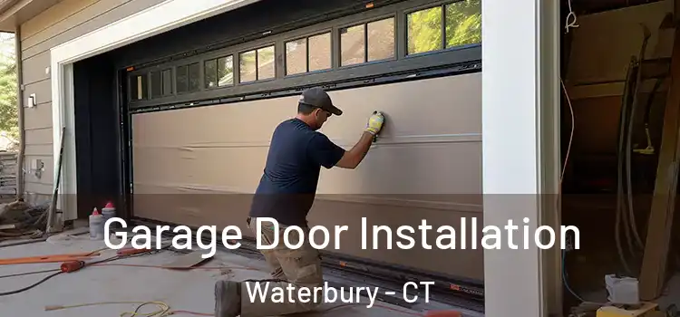  Garage Door Installation Waterbury - CT