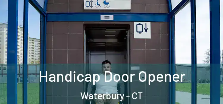  Handicap Door Opener Waterbury - CT