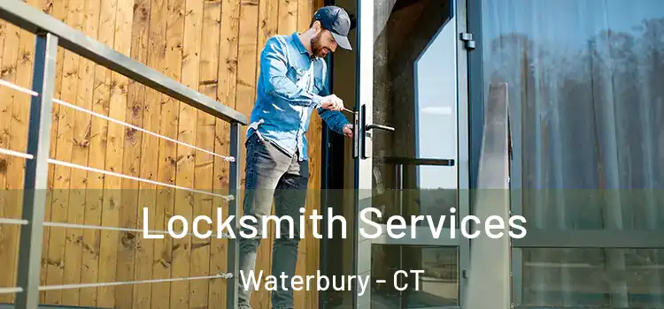  Locksmith Services Waterbury - CT
