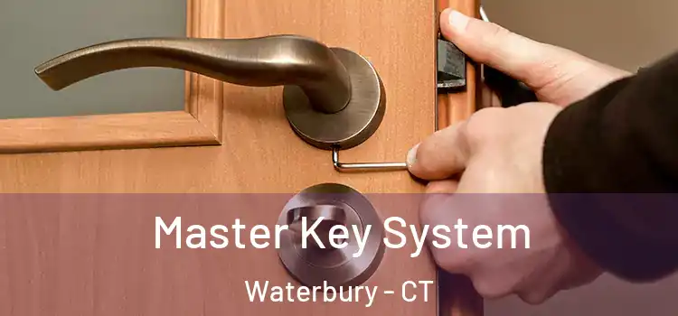  Master Key System Waterbury - CT