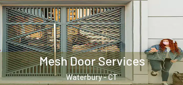 Mesh Door Services Waterbury - CT