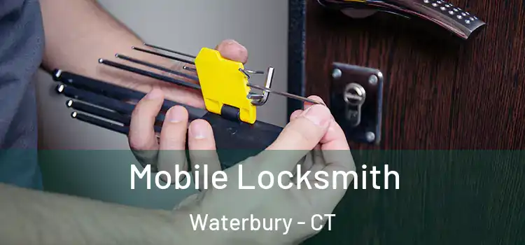  Mobile Locksmith Waterbury - CT