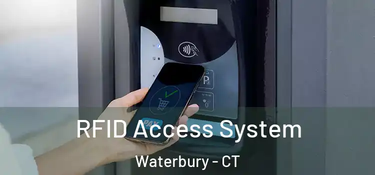 RFID Access System Waterbury - CT