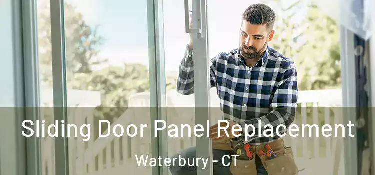  Sliding Door Panel Replacement Waterbury - CT