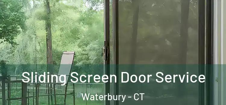  Sliding Screen Door Service Waterbury - CT