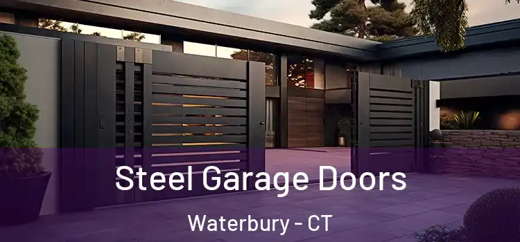  Steel Garage Doors Waterbury - CT